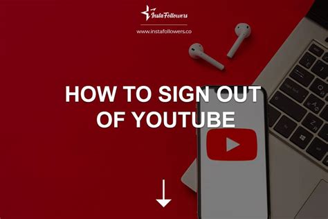 how to sign out of youtube music and explore the world of independent music